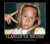 gangsta-signs-gangsta-signs-stupid-demotivational-poster-1278693760.jpg