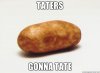 Taters-gonna-tate-650x476.jpg
