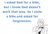 i-asked-god-for-a-bike.jpg