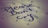 please_don__t_cry_by_afk_photo-d5gg76n - Copy.jpg