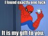 spiderman+meme+found+exactly+one+fuck+my+gift+to+you+spider+man.jpg