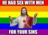 Jesus-religion-gay-gaysus-meme-orgy_d8e67c_5254820.jpg