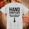 Hand-Sanitizer-Adult-Humor-Pump-1015-Times-Rub-in-Vigorous-Shirt.jpg