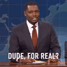 dude-for-real-michael-che.gif