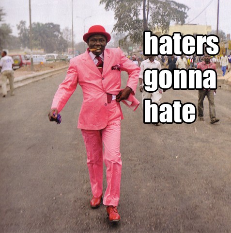hatersgonnahate.jpg