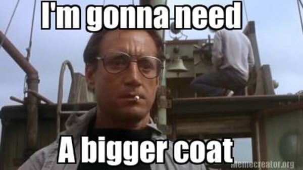 cold-weather-im-gonna-need-a-bigger-coat-meme.jpg
