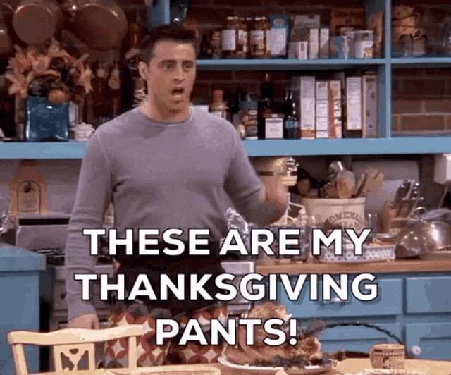 thanksgiving-pants-joey-tribbiani.gif