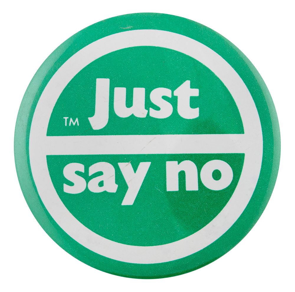 CA-just-say-no-button_busy_beaver_button_museum.png