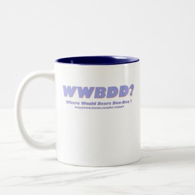 wwbdd_where_would_bears_doo_doo_mug-p168261655954751248b2g6b_400.jpg