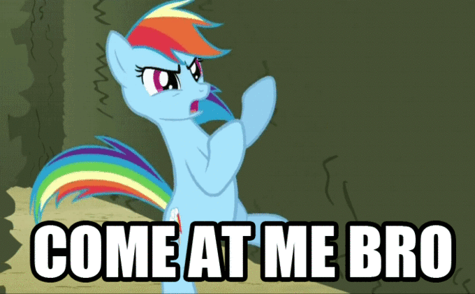 come_at_me_bro__by_straubass-d55sn4c.gif