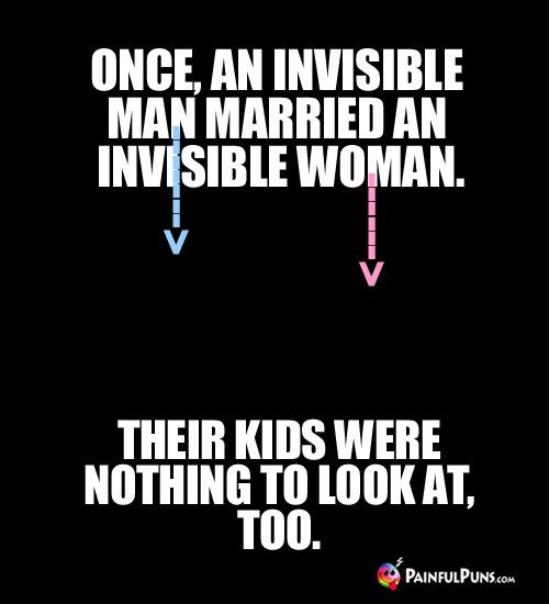 9eea9b28ec780a858ac73419b78b18bf--invisible-woman-puns.jpg