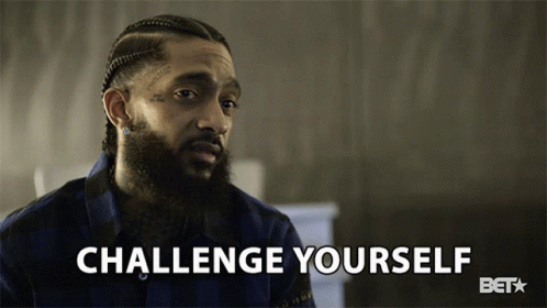 challenge-yourself-do-better.gif