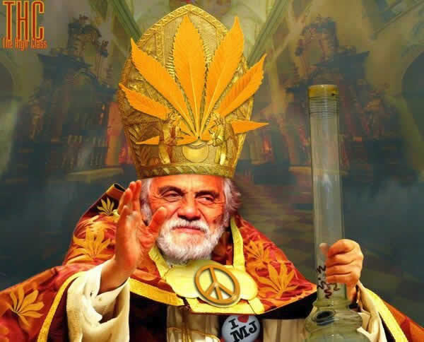 Pope of Dope Tommy Chong Marijuana Art Weed Memes